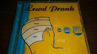 Lewd Prank - Butt F*ck Hair Cut [EP] (1996) *Full*