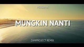 DJ Slow Remix Mungkin Nanti ( Peterpan ) - Bikin Adem Cocok Buat aktivitas