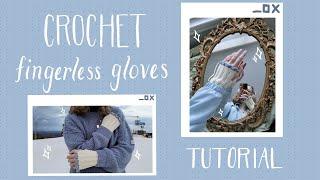 crochet fingerless gloves/arm warmers tutorial 