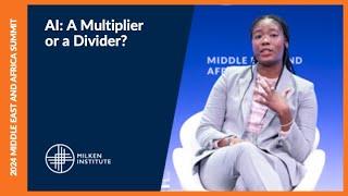 AI: A Multiplier or a Divider? | Middle East and Africa Summit 2024