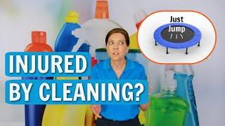 Injured by Cleaning and Easy Prevention Tips for Housekeepers and Maids