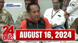 24 Oras Express: August 16, 2024 [HD]