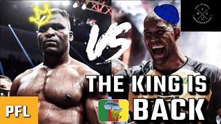 KING FRANCIS HAS RETURNED TO MMA! NGANNOU FACES FERREIRA THE GIANT IN THE PFL! FULL FIGHT ANALYSIS!