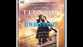 Titanic (+ Blu-ray) [Blu-ray 3D] Unboxing