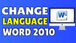 How To Change Language On Microsoft Word 2010 