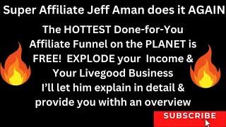 Discover the Easy Commission Funnel with Jeff Aman   Boost Your Income with LiveGood in 2024