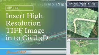 Insert High Resolution TIFF Image in to Civil 3D