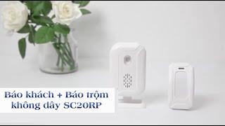 Demo Chuông báo trộm và báo khách hồng ngoại PIR SC20RP