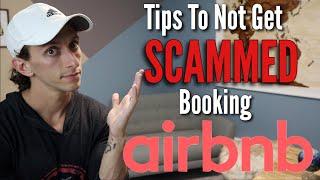 5 Tips To Reduce Being Scammed On Airbnb