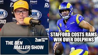 Ben Maller Says Rams Loss To Dolphins Falls on Matthew Stafford