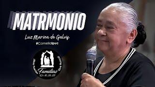 MATRIMONIO - Hna. Luz Marina de Galvis #FamiliasMasFuertesQueNunca (Nueva prédica 2024)