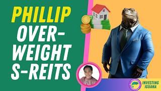 Phillip Securities ‘overweight’ on S-REITs  |  #TheInvestingIguana EP612