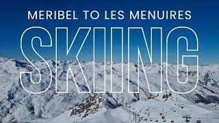 [4k] Saulire (Courchevel) to Meribel Centre