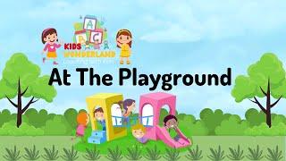  **At The Playground!**   | Kids Wonderland Zone 