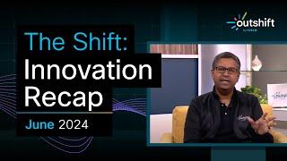 Preparing your enterprise for the AI-era | The Shift June 2024 Preview