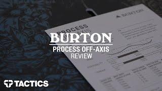 Burton Process Off-Axis 2017 Snowboard Review - Tactics