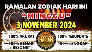 RAMALAN ZODIAK HARI INI MINGGU 3 NOVEMBER 2024 LENGKAP DAN AKURAT