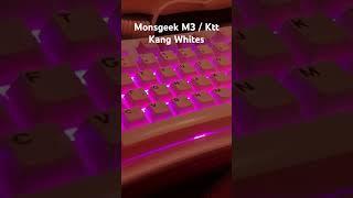 Marbly Monsgeek M3 / Lubed Ktt Kang Whites