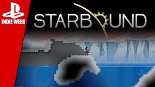 Starbound on Indie Week - New PS4 Gameplay & Chucklefish Interview