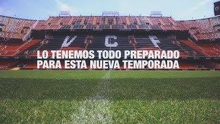 VALENCIA CF| LO TENEMOS TODO PREPARADO PARA ESTA NUEVA TEMPORADA