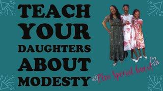 Teach Your Daughters About Modesty