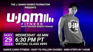 Virtual 60 Minute U-Jam Fitness Class with Jeremy Ramos (05/29/2024) - 6:30PM PT