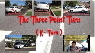 Driving 101: Three Point Turn (also known as the K - Turn)