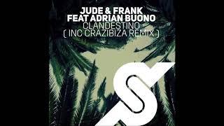 Jude & Frank Feat. Adrian Buono - Clandestino (Original Mix)