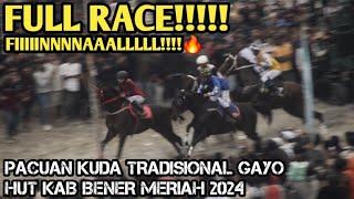 PENENTUAN SANG JAWARA‼️FINAL PACUAN KUDA TRADISIONAL GAYO HUT BENER MERIAH TAHUN 2024 [FULL RACE]