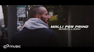 BABALLESH - Malli Për Prind (Official Video)