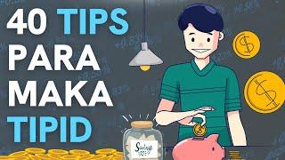 40 TIPID TIPS para Makatipid ng Pera at Makaipon ng Mabilis 