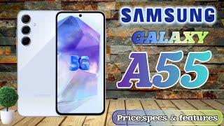 SAMSUNG GALAXY A55 5G PRICE IN PHILIPPINES SPECS AND FEATURES