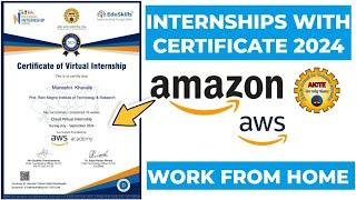 AWS free certification | Amazon Internship 2024 | Work From Home Internships | AWS Internships