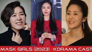 Mask Girl - CAST | Kdrama | Main Roles Biography | Go Hyun Jung | Nana | Ahn Jae Hong | Yeom Hye Ran