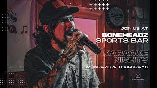 Karaoke Nights At Boneheadz Sports Bar