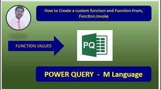 Power Query | M Language | How to create custom function and Function values in Power Query