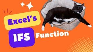 Excel's IFS Function: Simplify Complex Conditional Logic