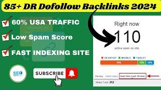 85+ DR Dofollow Backlinks 2024 | USA Traffic Website