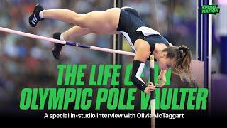 The Life of an Olympic Pole Vaulter with Olivia McTaggart | Sport Nation