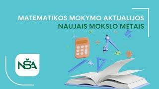 Matematikos mokymo aktualijos