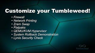 Customize your Tumbleweed!