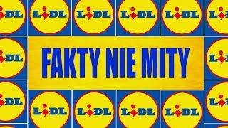 LIDL - FAKTY NIE MITY