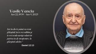 Ian 18, 2025 ~ Sâmbătă / Saturday ~ Program de Înmormântare / Funeral service ~ Vasile Vanciu