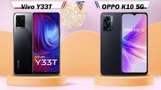 Vivo Y33T Vs OPPO K10 5G | OPPO K10 5G Vs Vivo Y33T