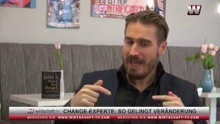 So gelingt Veränderung: Interview mit Wirtschaft TV