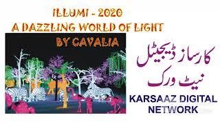 ILLUMI - 2020 #  A DAZZLING WORLD OF LIGHT -  BY CAVALIA IN LAVAL # KARSAAZ DIGITAL NETWORK