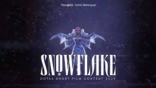 Snowflake - Dota Short Film Contest 2023