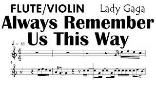 Always Remember  Us This Way  Flute Violin Sheet Music Backing Track Partitura Lady Gaga