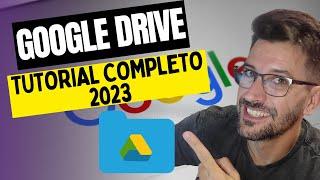 TUTORIAL GOOGLE DRIVE Tudo que você precisa saber ATUALIZADO 2023