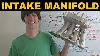 Intake Manifold - Explained